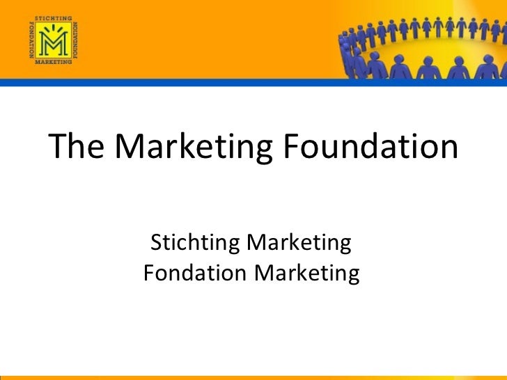what are the four foundations of marketing