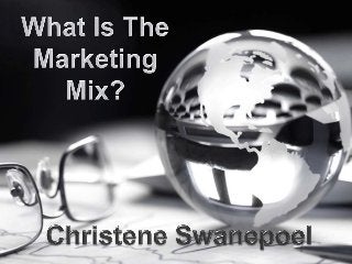 What is the marketing mix