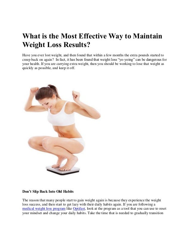 What is the Most Effective Way to Maintain Weight Loss Results?