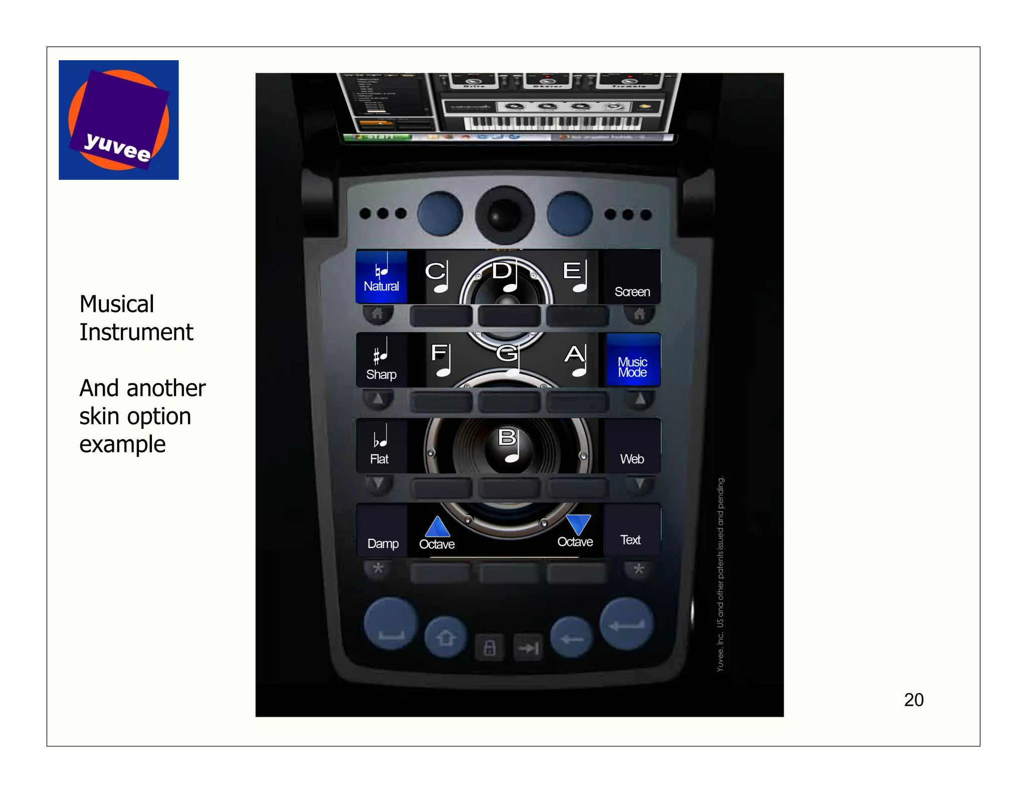 Musical
Instrument

And another
skin option
example




              20
 