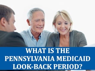 What Is the Pennyslvania Medicaid Look Back Period