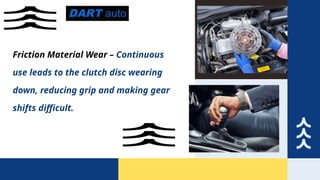 What is the primary cause of car clutch failure PPTX