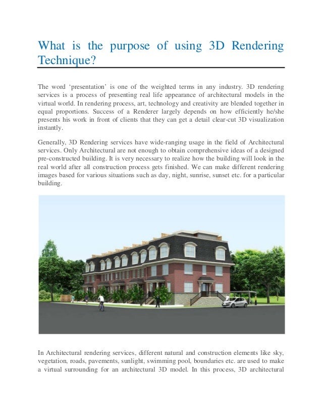 What Is The Purpose Of Using 3D Rendering Technique 