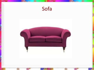 Sofa
 