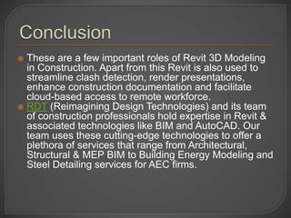 What is the role of revit 3 d modelling in construction | PPTX