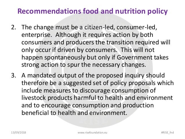 Recommendations food and nutrition policy
2. The change must be a citizen-led, consumer-led,
enterprise. Although it requi...