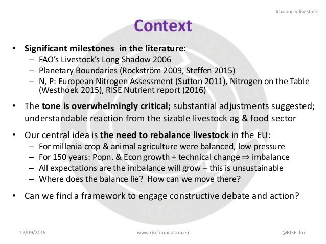 • Significant milestones in the literature:
– FAO’s Livestock’s Long Shadow 2006
– Planetary Boundaries (Rockström 2009, S...