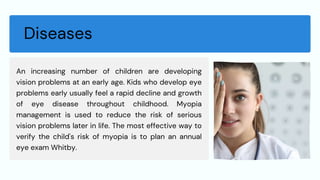 Whitby Eye What is the significance of routine eye exams in Whitby | PPTX