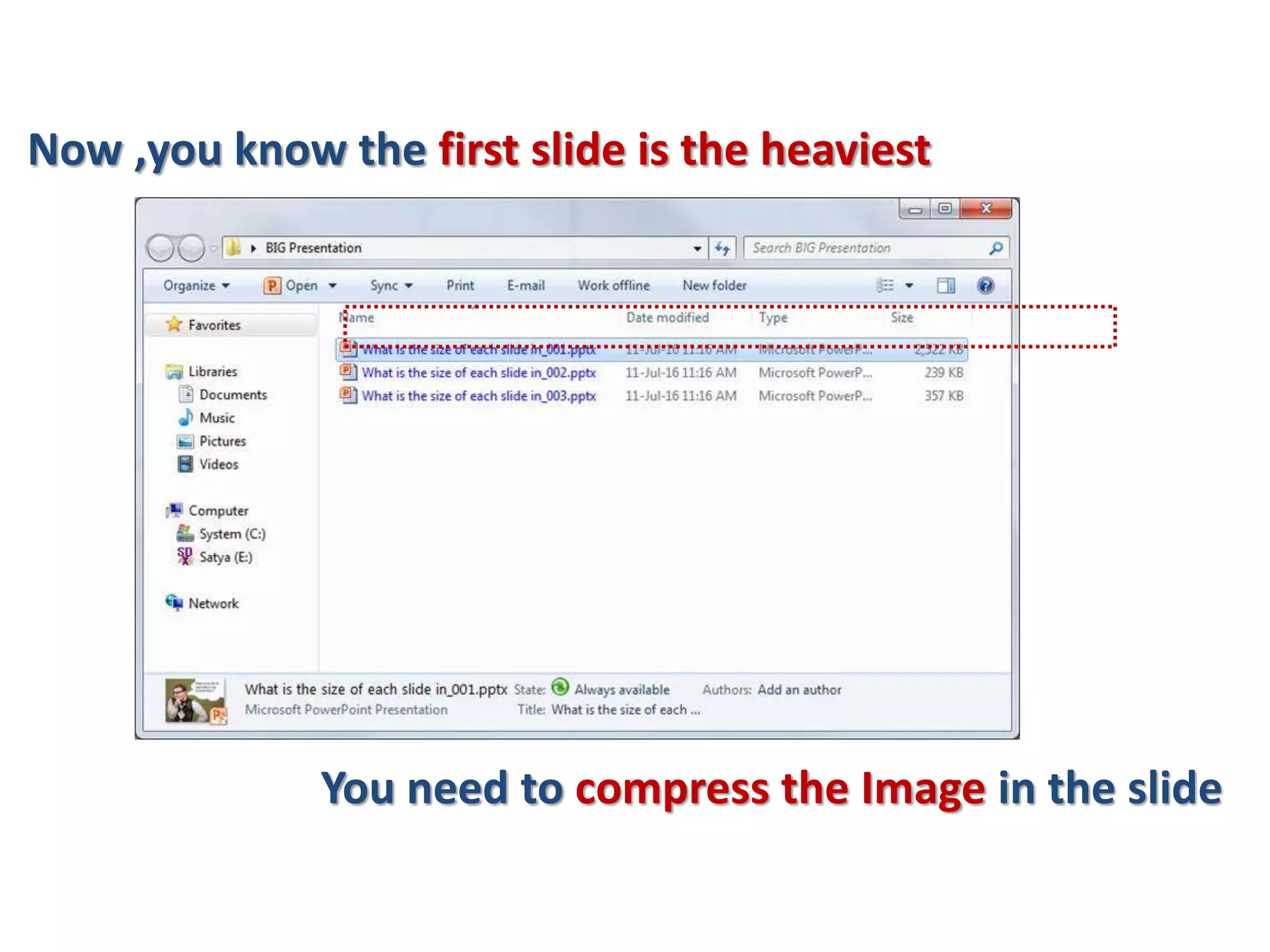 Now ,you know the first slide is the heaviest
You need to compress the Image in the slide
 