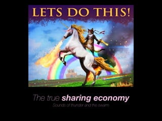 The True Sharing Economy Slide 1