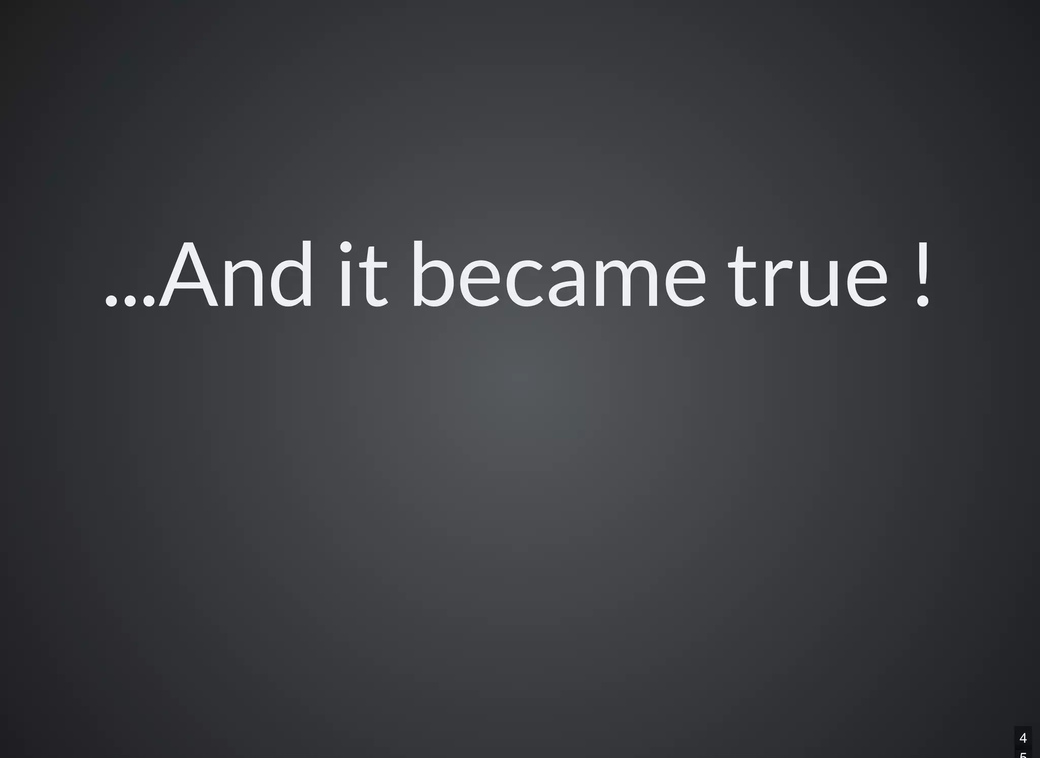 4
...And it became true !
 