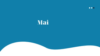Mai
 