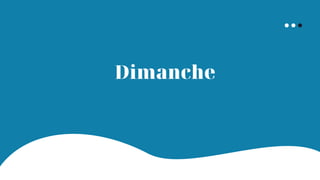 Dimanche
 
