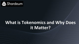 what is tokenomics.pptx