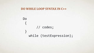 What is to loop in c++ | PPTX