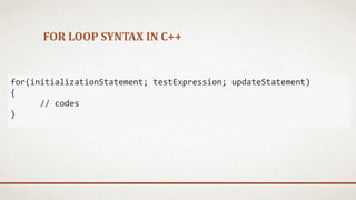 What is to loop in c++ | PPTX