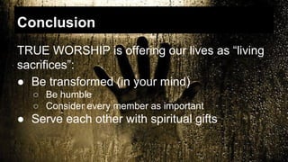 What is true worship?