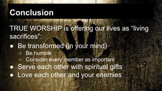 What is true worship?