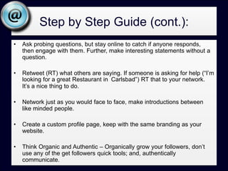 Some base concepts…Tweet - When you post or write your 140 characters on twitter and hit send it’s called a tweet or tweeting.Handle – that’s your twitter name @chellemurph– balance short with descriptive and no matter what your business handle is get your personal name if you can even if you don’t plan to use it right now. – it’s like your URL and will have value some day.Follow – this is simply the act of adding someone to your list of people you are following – this makes their tweets show up on your homepage.