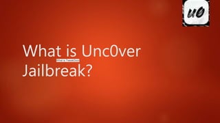 What is Unc0ver
Jailbreak?
What is TweakDoor
What is TweakDoor
 