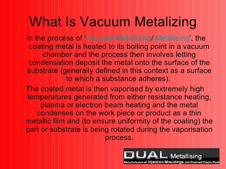 What is vacuum metalizing 2