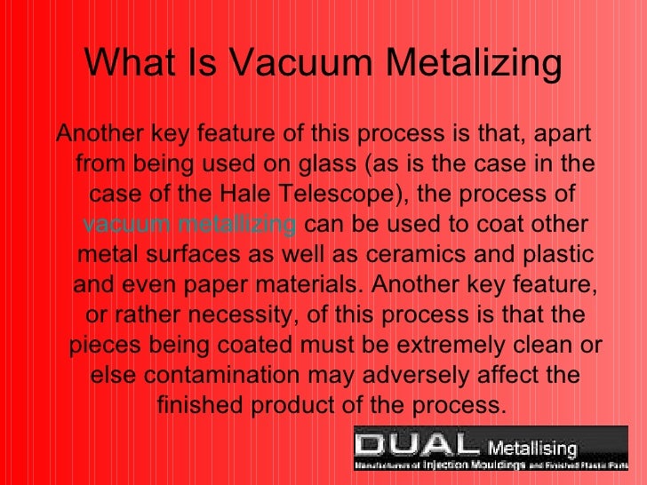 What is vacuum metalizing 2