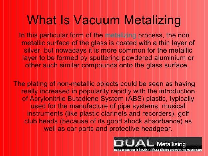 What is vacuum metalizing 3