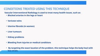 What Is Vascular Interventional Radiology And How Does It Work | PPTX