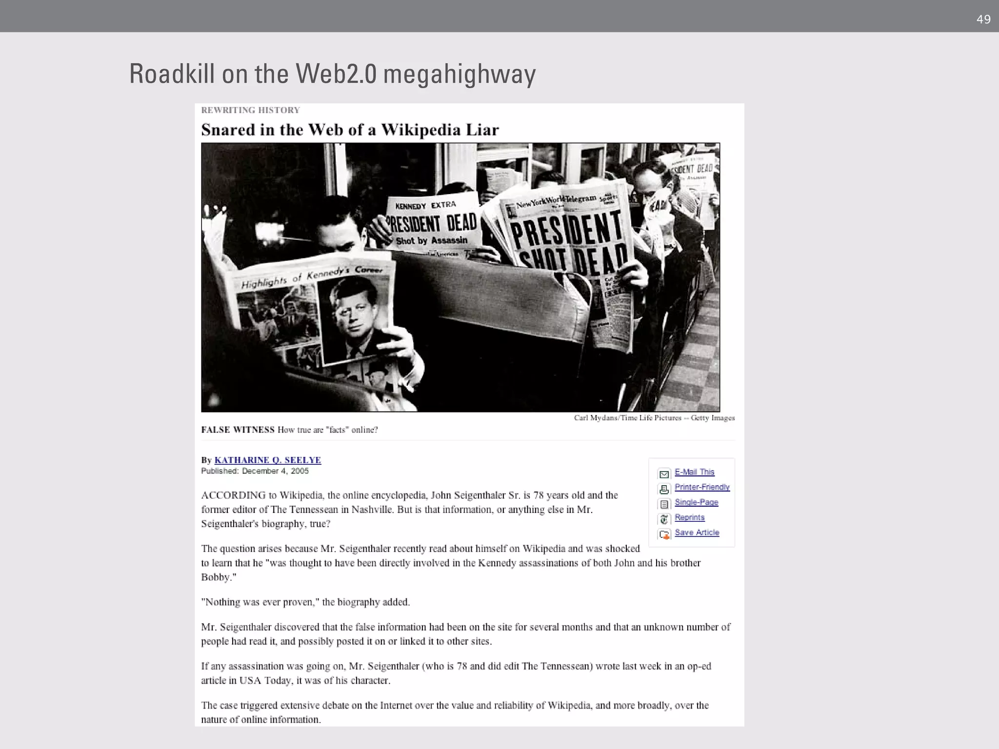 49




Roadkill on the Web2.0 megahighway
 