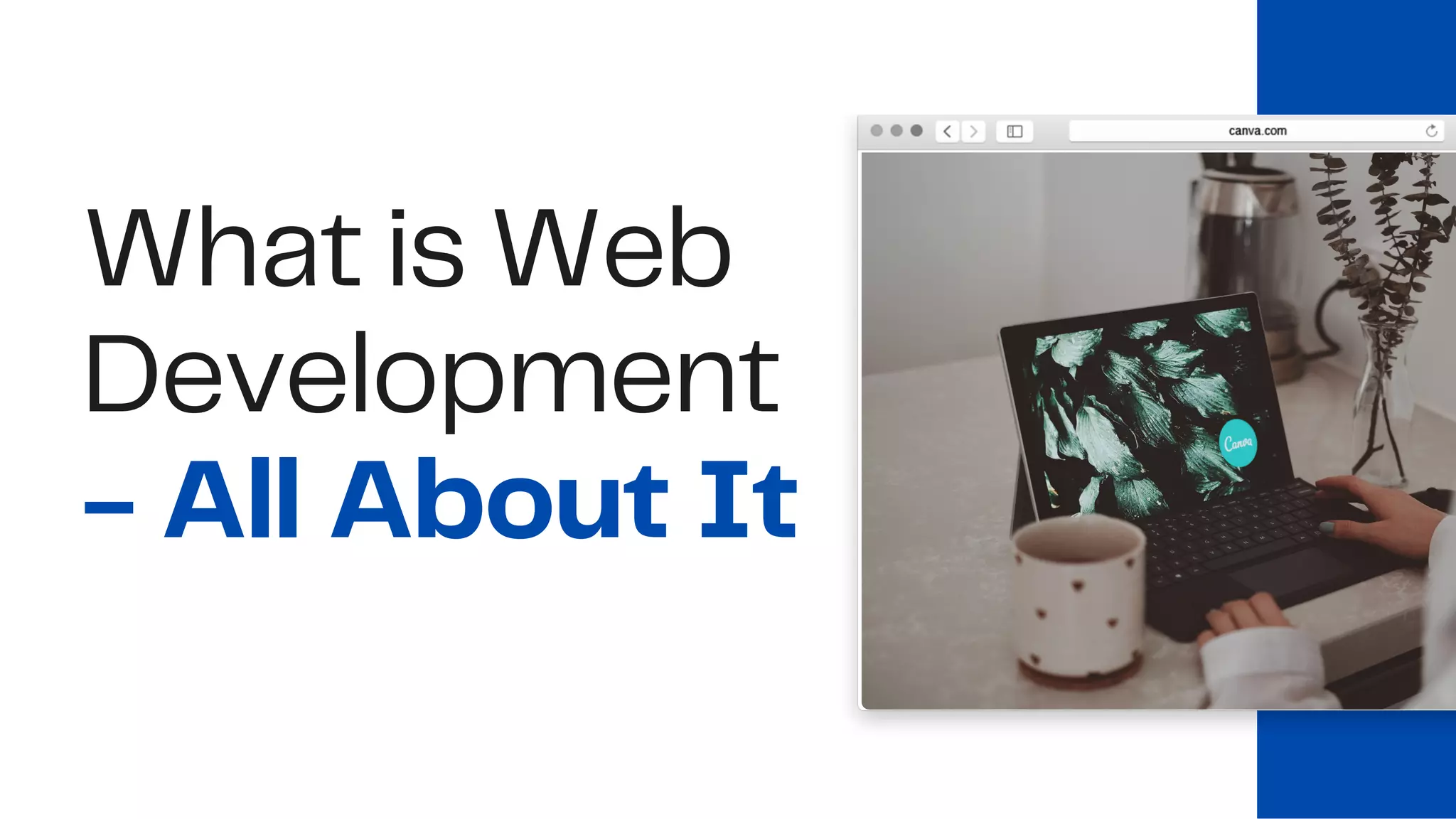 What is Web Development - All About It | PDF