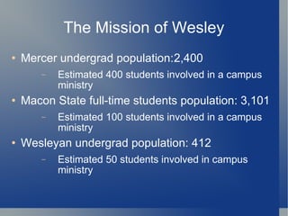The Mission of Wesley ,[object Object],[object Object],[object Object],[object Object],[object Object],[object Object]