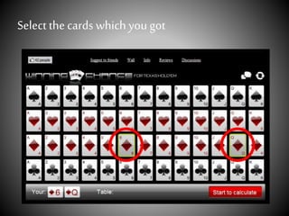 Selectthe cards which yougot
 