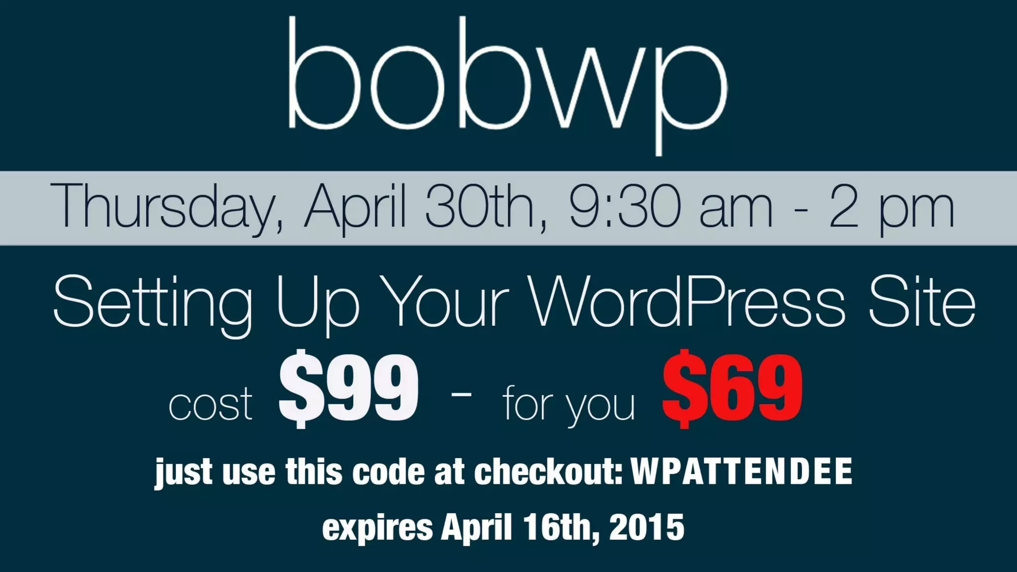 What Is WordPress and Why Should I Use It? - Workshop April 2015