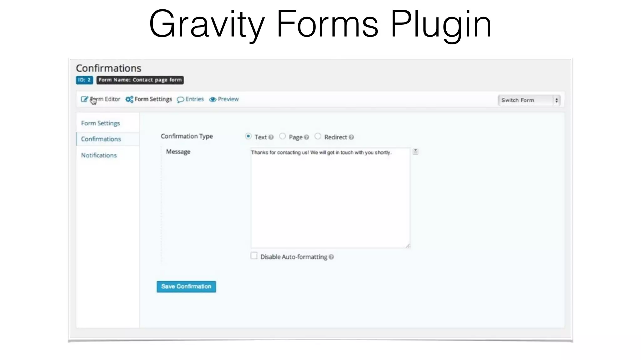 Gravity Forms Plugin
 