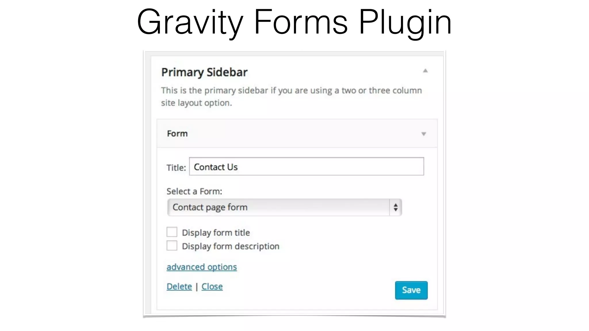Gravity Forms Plugin
 