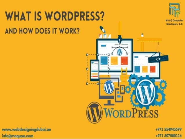 What is word press and how does wordpress work_ wordpress website design dubai.pptx 2 what is word press and how does wordpress work wordpress website design dubaipptx 1 638