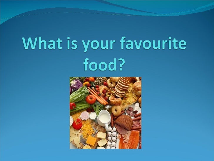 What is your favourite games. What is your favourite food. What is your favourite dish. What is your favourite food картинка. What s your favorite food.