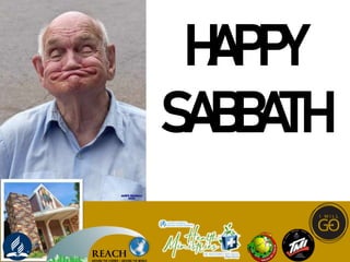 HAPPY
SABBATH
 