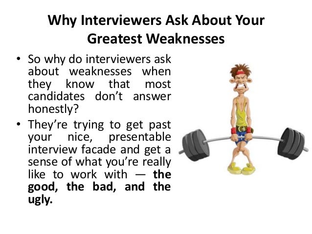 what is your greatest weakness interview questions manu melwin joy what is your biggest weakness interview