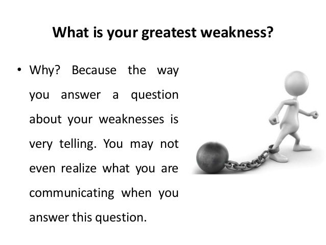 what are your strengths and weaknesses answers