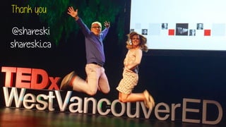 Thank you
@shareski
shareski.ca
 