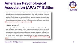 BUITEMS
attaullahkhan43878@gmail.com
American Psychological
Association (APA) 7th Edition
Technical Report Writing 30
 
