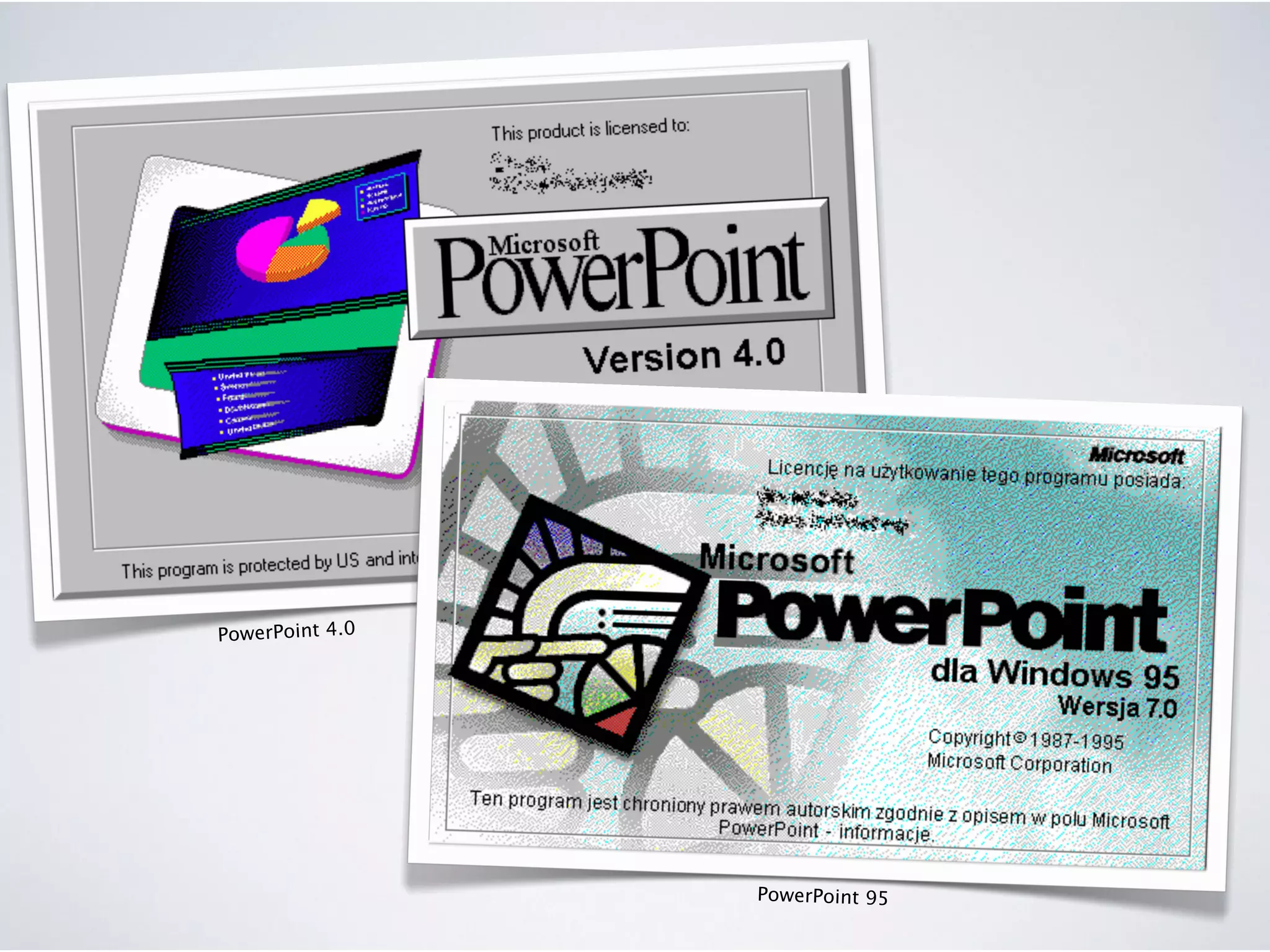 PowerPoint 4.0
PowerPoint 95