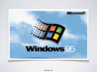 Windows 95
 