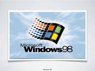 Windows 98
 