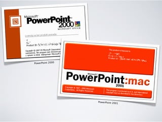 PowerPoint 2000




                  PowerPoint 200
                                 1
 