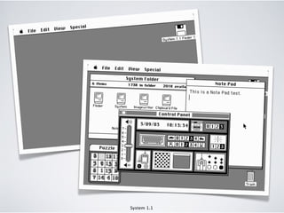 System 1.1
 
