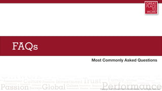 FAQs
Most Commonly Asked Questions
 