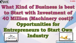 www.entrepreneurindia.co
Y-1553
 