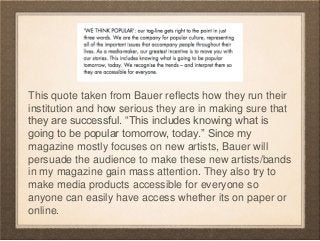 This quote taken from Bauer reflects how they run their
institution and how serious they are in making sure that
they are ...